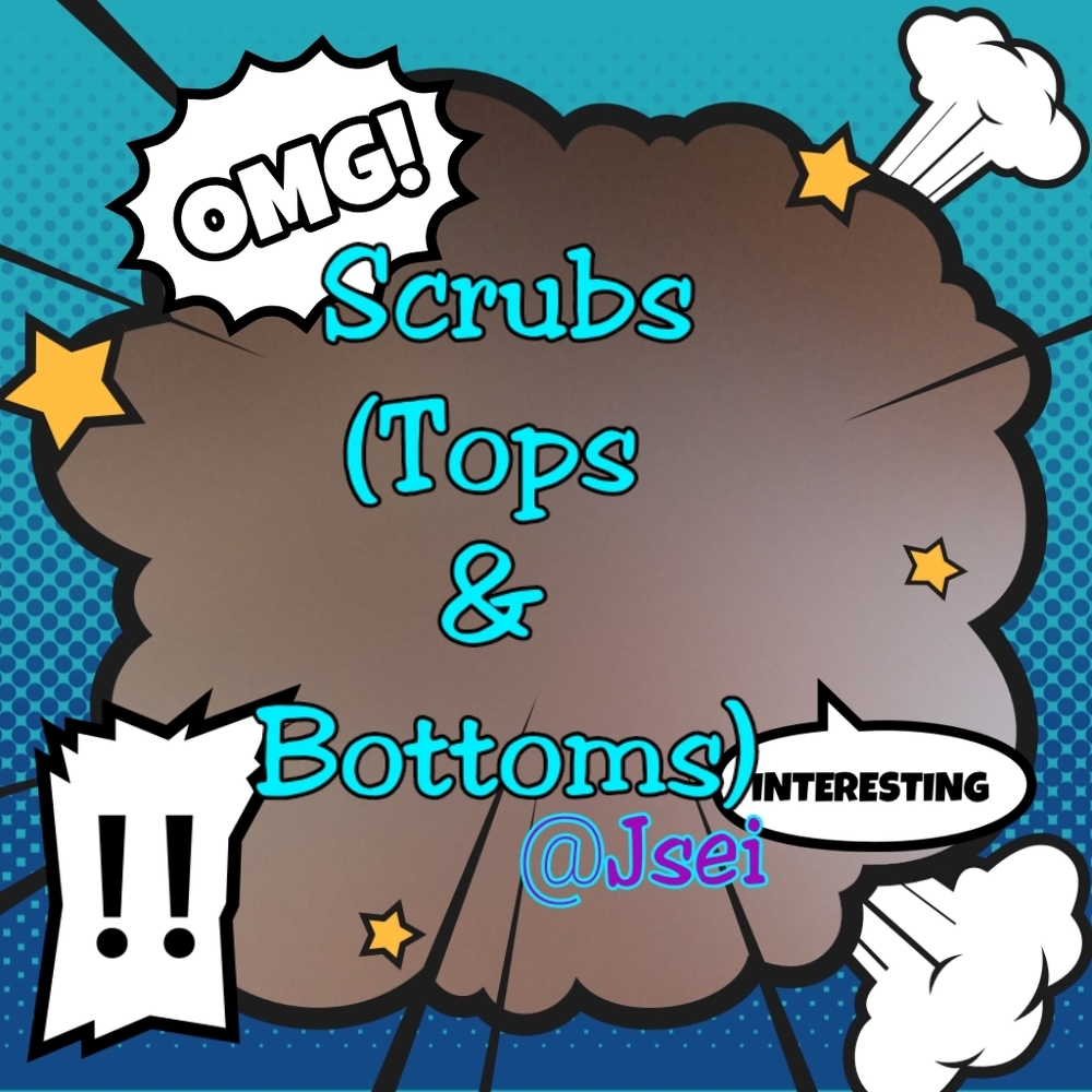 Scrub Tops and Bottoms
